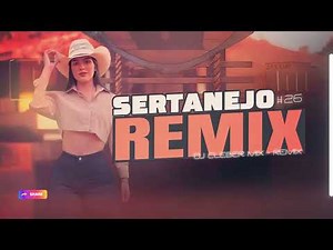 MEGA SERTANEJO REMIX | ELETRONEJO | Sertanejo Remix 2025 | By. DJ Cleber Mix [ REMIX ] 26