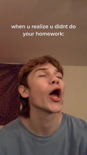 When You Realize You Didn't Do Your Homework