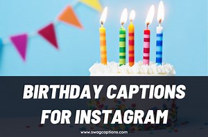 350  Best Birthday Captions And Quotes For Instagram In 2026