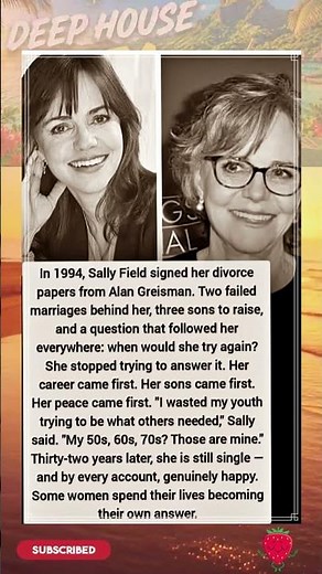 Sally Field’s Inspiring Journey: Finding Happiness, Peace, and Independence After Divorce'