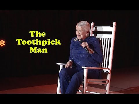 Jeanne Robertson | The Toothpick Man
