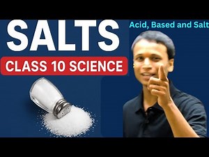 Acids, Bases & Salts – Understanding SALTS | Class 10 Chemistry