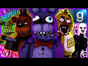 Gmod FNAF | Going On Random FNAF Saves! [Part 15]
