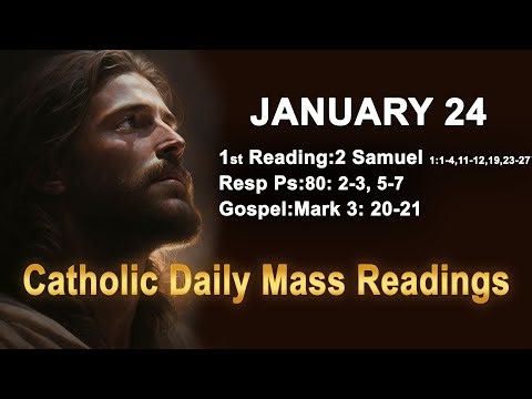 Catholic Daily Mass Readings for today I Saturday January 24 2026