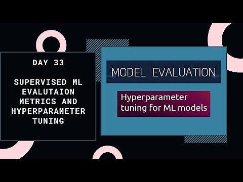 Supervised ML Metrics and Hyperparameter Tuning