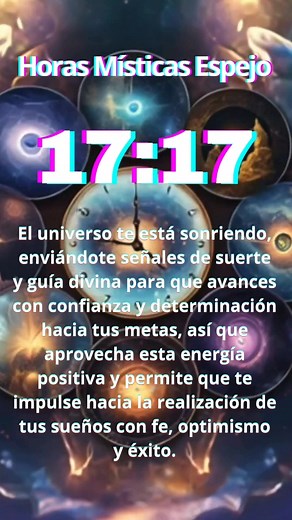Significado de Horas Espejo: 17:17 y Su Energía Positiva
