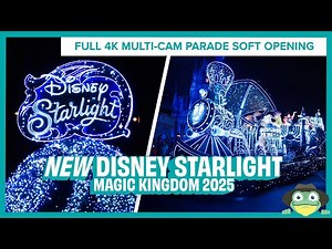 New Disney Starlight Parade Debuts at Magic Kingdom! FULL 4K Multi-Cam Parade Castle View 2025