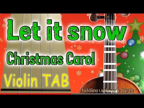 Let it snow - Christmas Carol - Violin - Play Along Tab Tutorial