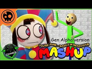 Baldi's Basics/The Amazing Digital Circus Mashup L&A: Your Rizz X Basics in Behavior
