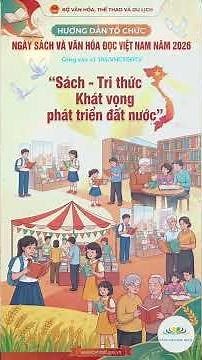 Hướng dẫn tổ chức Ngày Sách và Văn hóa đọc Việt Nam năm 2026