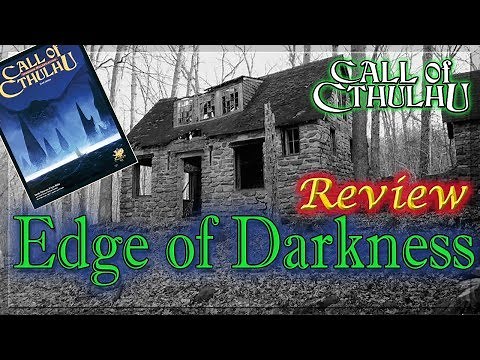Call of Cthulhu: Edge of Darkness - RPG Review