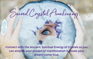 Sacred Crystal Awakening