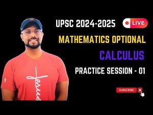UPSC Mathematics Optional | Calculus | Practice Session - 01