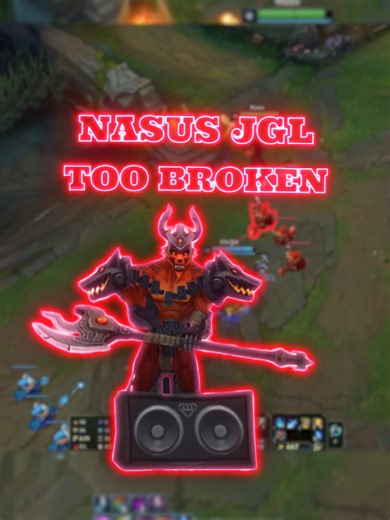 Dominating the Jungle with Nasus in League of Legends