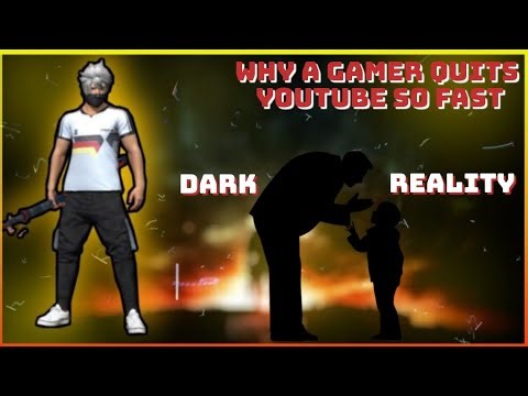 Why a gamer quits Youtube so fast? | Dark reality