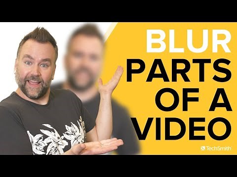 How to Blur Parts of a Video