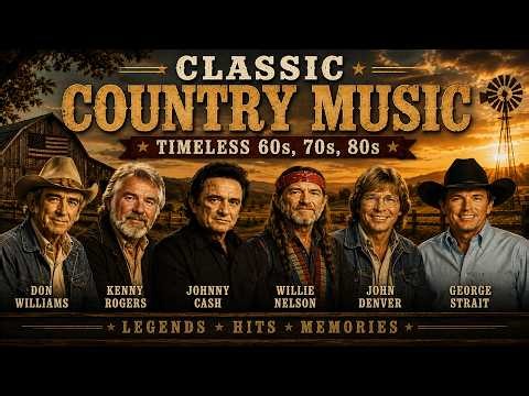 Classic Country Music Timeless 60s, 70s, 80s 🔥 100 Timeless Classic Country Songs Everyone Loves