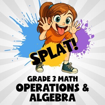 Operations & Algebra SPLAT! Math Game - No Prep Grade 3 Review
