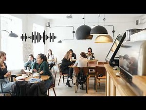 Coffee Shop/Cafeteria [Sound Effect/Ambience]