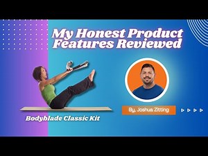 My Honest Product Features Reviewed of Bodyblade Classic Kit | Zitting Reviews