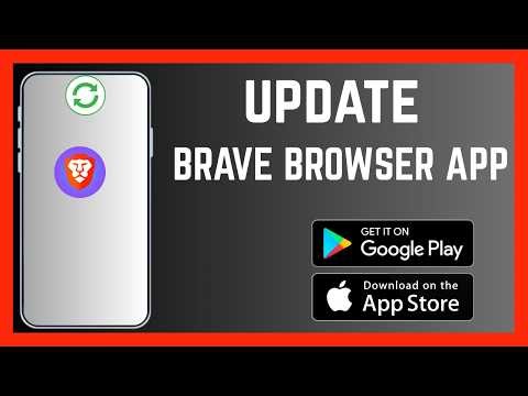 How To Update Brave Browser App