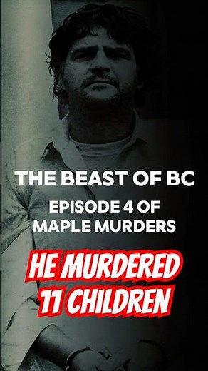 Clifford Olson: Canada’s Real-Life Boogeyman