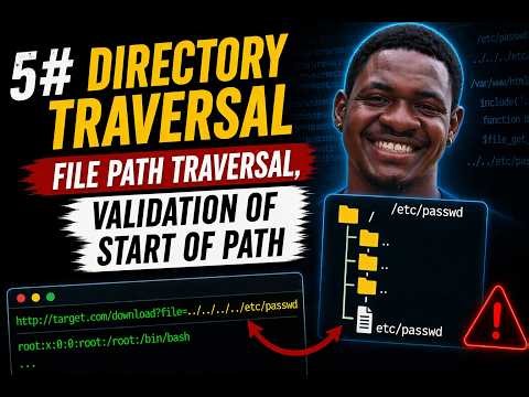 5# Directory Traversal - File path traversal, validation of start of path