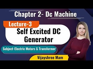 What is self excited dc generator|| How does a self excited generator work||