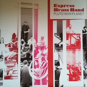 Express Brass Band - Pluto Kein Planet