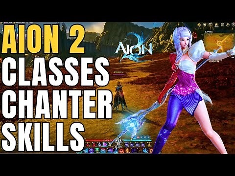 AION2 Classes Full Breakdown - CHANTER SKILLS PREVIEW + Different From Original - New MMORPG - F2P