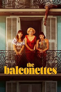 The Balconettes (2025) - Movie