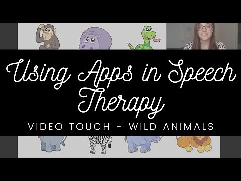 Using Video Touch - Wild Animals in Speech Therapy