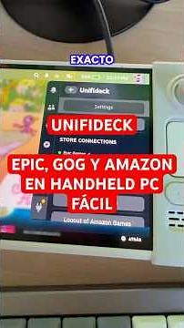 Install Unifideck on your handheld PC and forget about Epic, GOG, or Amazon Games! #decky
