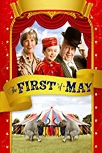 The First of May (1999) - Movie