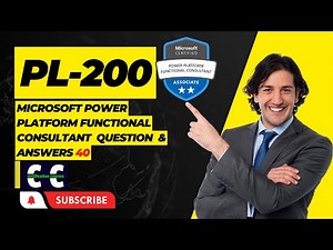 PL200 Microsoft Power Platform Functional Consultant #40 Questions and Answers
