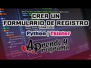 Python + Tkinter │Aprende a crear un Programa de Registro - (Parte 1)
