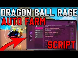 [🌟NEW] Dragon Ball Rage Script Auto Farm, Kill Aura & Max Stats (Roblox 2025)