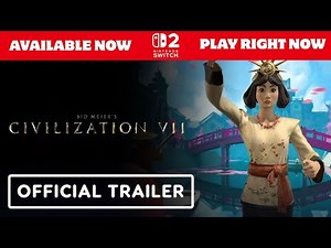Sid Meier’s Civilization VII Features Trailer | Build an Empire on Nintendo Switch 2