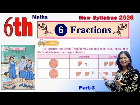 6th Maths | 6. Fractions | Maharashtra Board | Part-3 | new syllabus 2026