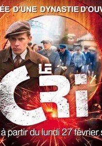 Où regarder la série Le cri en streaming