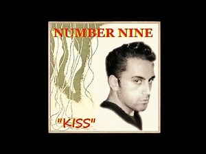 NUMBER NINE - Kiss (Prince Cover Song) 1996