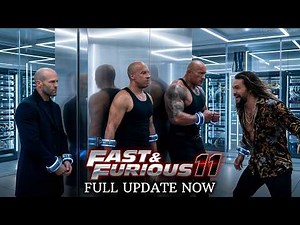 Fast & Furious 11: Everything We Know About The Final Chapter 🚘