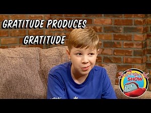 Gratitude Produces Gratitude - The Superbook Show