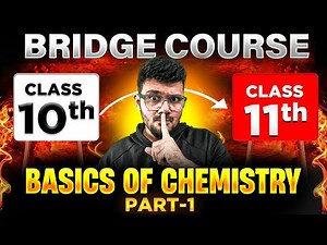 Basics of CHEMISTRY- 1 | Chemistry Class 11th | Bridge Course | Maharashtra Board