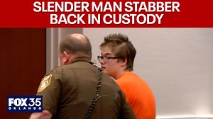Slender Man stabber back in custody; what's next?
