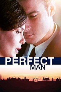 A Perfect Man (2013) - Where to Watch