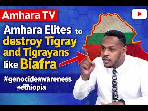 Amhara TV Amhara Elites to destroy Tigray and Tigrayans like Biafra#genocideawareness #ethiopia
