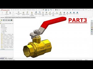 Solidworks tutorial Design of ball valve in Solidworks Part 3