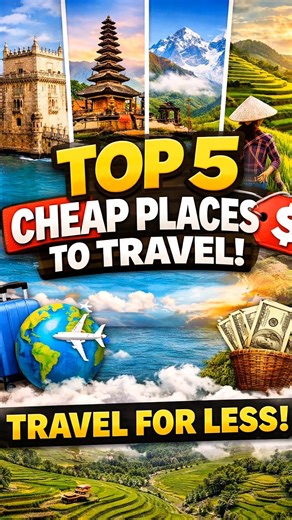 Top 5 Cheapest Countries to Travel 🌍✈️ #travel #top5 #top10