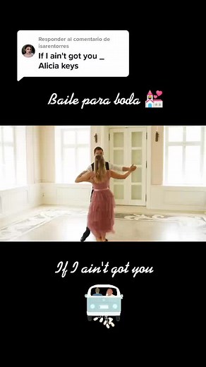 Boda Dance to Alicia Keys' 'If I Ain't Got You'